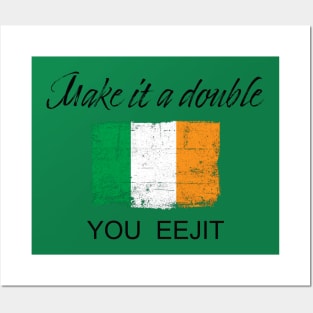 St Patricks Day 'Make it a Double' Posters and Art